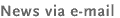News via E-mail