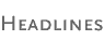 Headlines